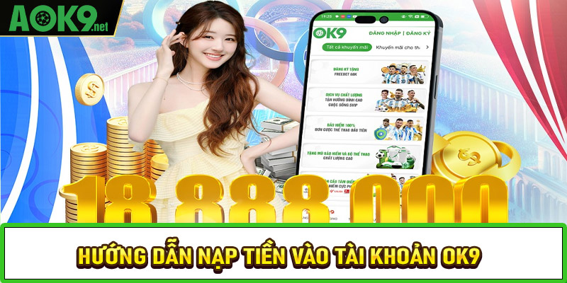 Hướng dẫn nạp tiền vào tài khoản OK9